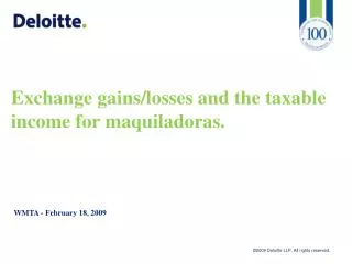 Exchange gains/losses and the taxable income for maquiladoras .