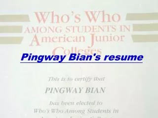 Pingway Bian's resume