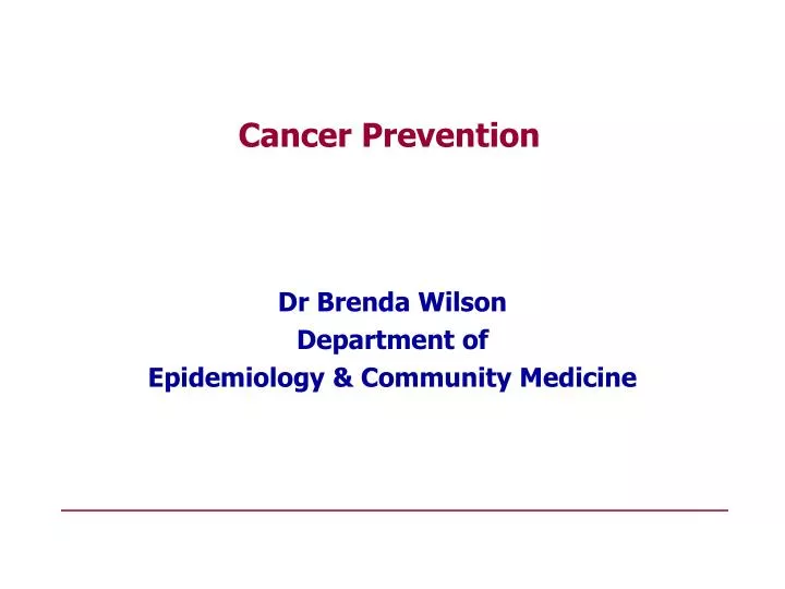dr brenda wilson department of epidemiology community medicine
