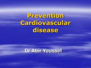 Prevention Cardiovascular disease