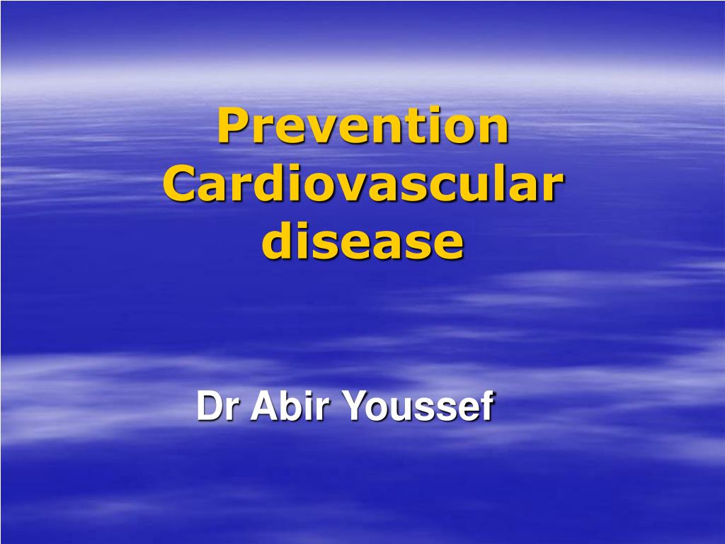 PPT - Prevention Cardiovascular disease PowerPoint Presentation, free ...