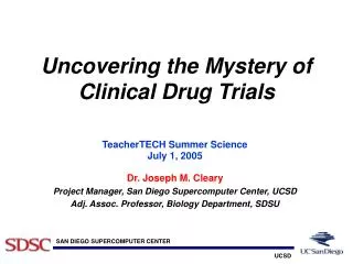 Uncovering the Mystery of Clinical Drug Trials