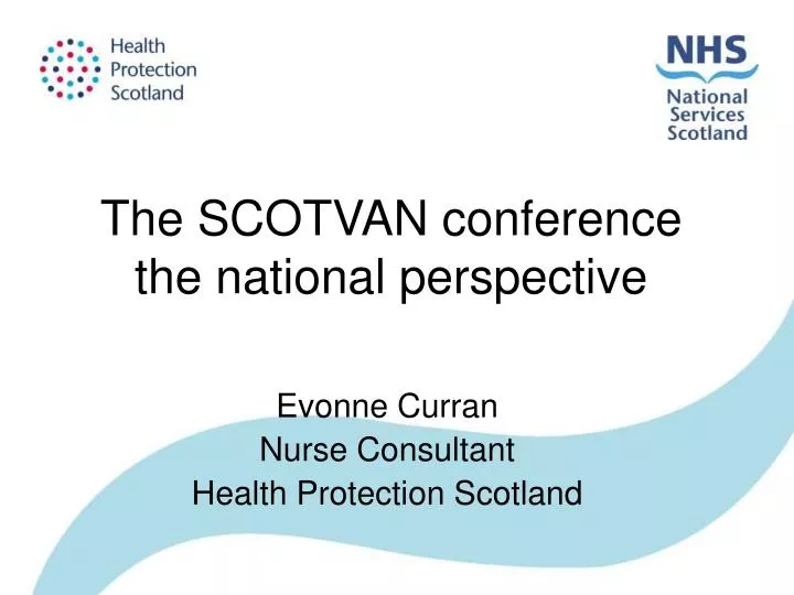 the scotvan conference the national perspective