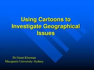 Using Cartoons to Investigate Geographical Issues
