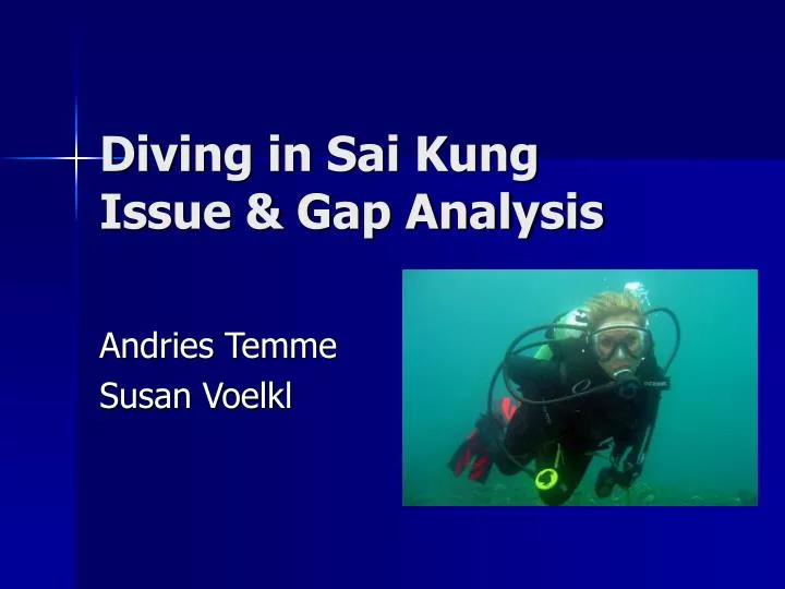 diving in sai kung issue gap analysis