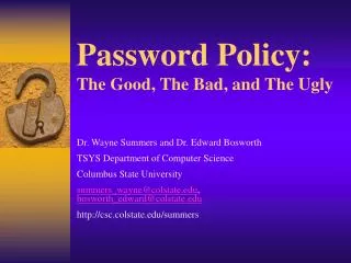 Password Policy: The Good, The Bad, and The Ugly