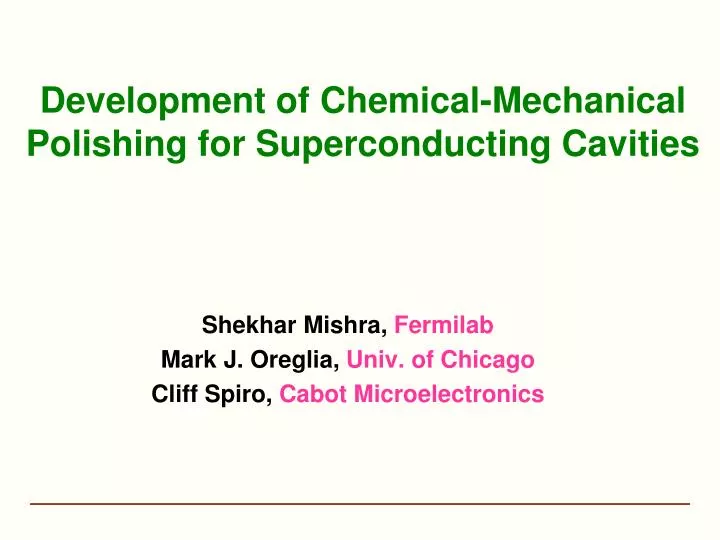 development of chemical mechanical polishing for superconducting cavities