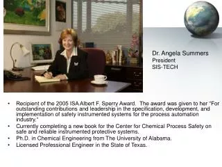 Dr. Angela Summers President SIS-TECH