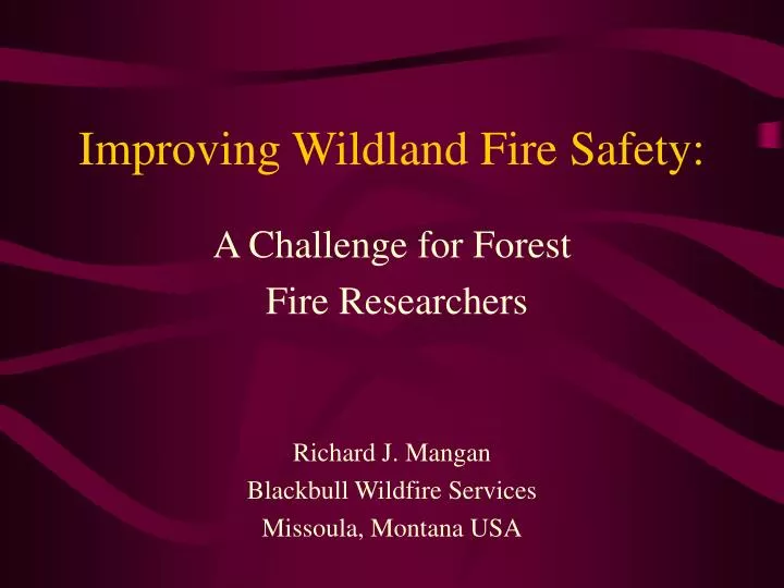 improving wildland fire safety