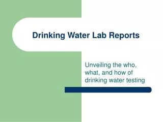 Drinking Water Lab Reports