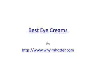 Best Eye Creams