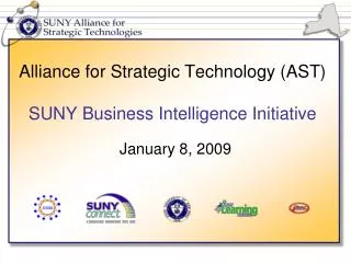 Alliance for Strategic Technology (AST) SUNY Business Intelligence Initiative