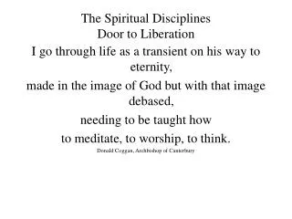 The Spiritual Disciplines Door to Liberation