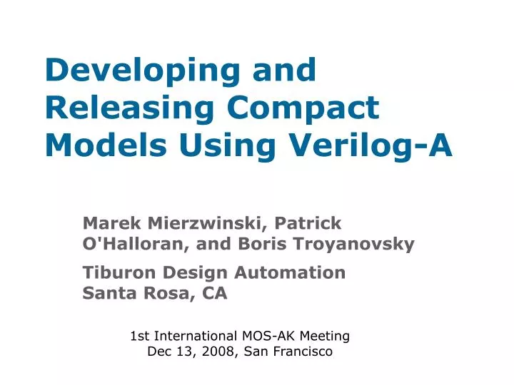 developing and releasing compact models using verilog a