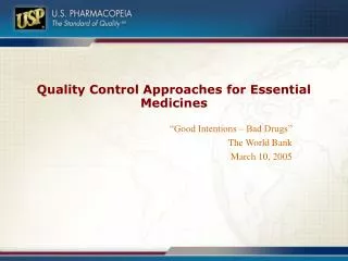Quality Control Approaches for Essential Medicines