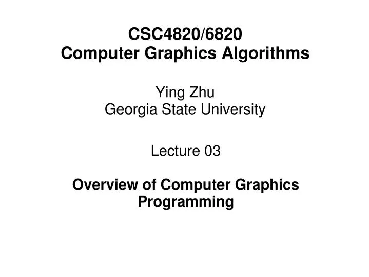 lecture 03 overview of computer graphics programming