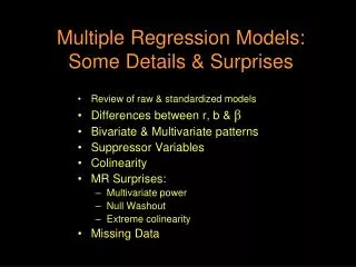 Multiple Regression Models: Some Details &amp; Surprises