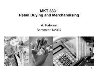MKT 3831 Retail Buying and Merchandising