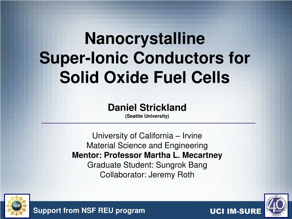 PPT - Nanocrystalline Super-Ionic Conductors for Solid Oxide Fuel Cells ...