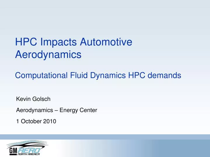hpc impacts automotive aerodynamics computational fluid dynamics hpc demands