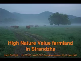 High Nature Value farmland in Strandzha