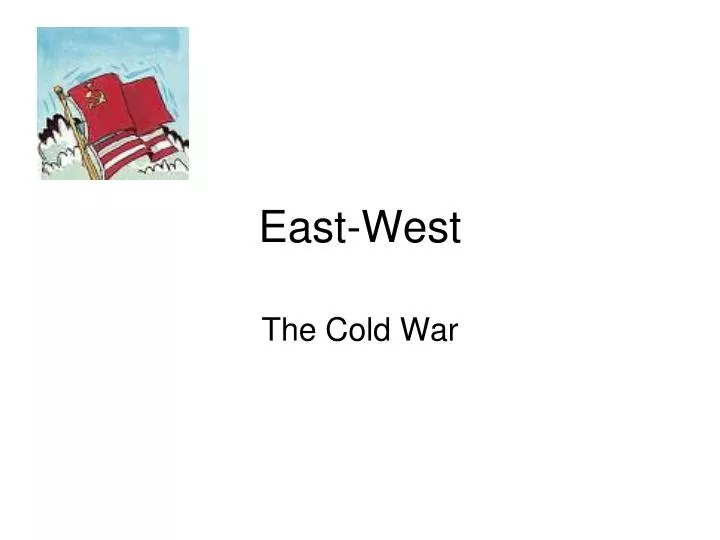 east west