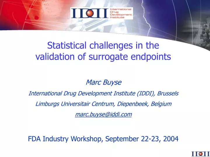 statistical challenges in the validation of surrogate endpoints