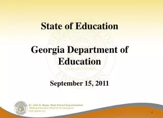State of Education Georgia Department of Education September 15, 2011