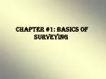 Ppt Chain Surveying Powerpoint Presentation Id 6552738 - chapter 1 basics of surveying