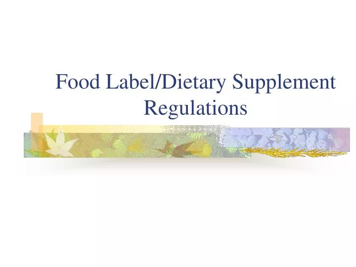 food label dietary supplement regulations