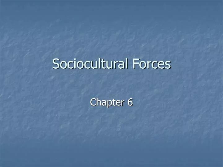 sociocultural forces