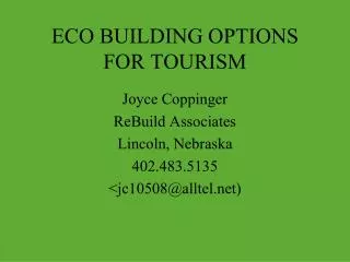 ECO BUILDING OPTIONS FOR TOURISM