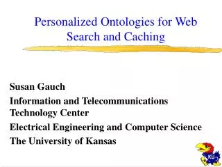 Personalized Ontologies for Web Search and Caching