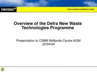 Overview of the Defra New Waste Technologies Programme