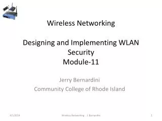 Wireless Networking Designing and Implementing WLAN Security Module-11