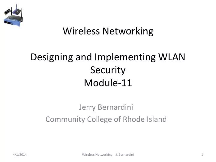 wireless networking designing and implementing wlan security module 11