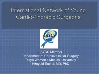 International Network of Young Cardio-Thoracic Surgeons