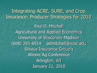 Integrating ACRE, SURE, and Crop Insurance: Producer Strategies for 2010