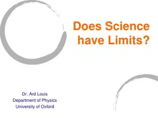 Does Science have Limits?