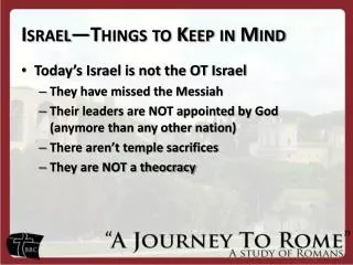 Israel—Things to Keep in Mind