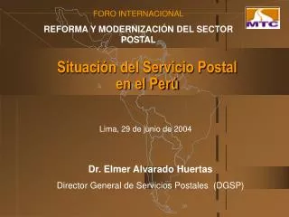 Situación del Servicio Postal en el Perú