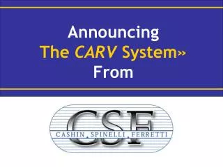 Announcing The CARV System» From