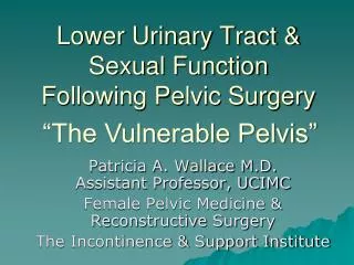 Lower Urinary Tract &amp; Sexual Function Following Pelvic Surgery
