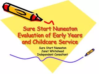 Sure Start Nuneaton Evaluation of Early Years and Childcare Service