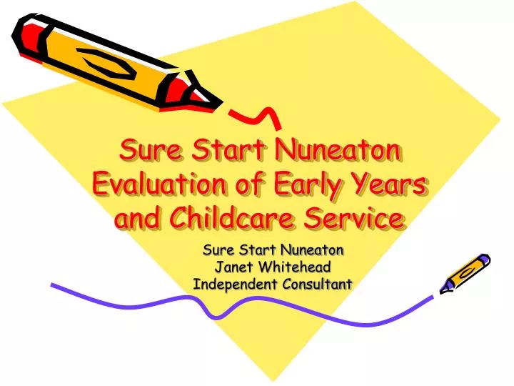 sure start nuneaton evaluation of early years and childcare service