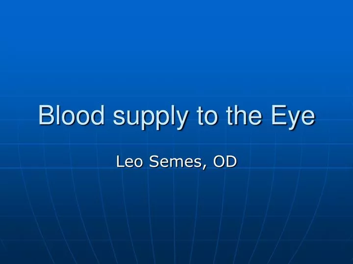 blood supply to the eye