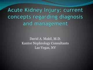 Acute Kidney Injury: current concepts regarding diagnosis and management