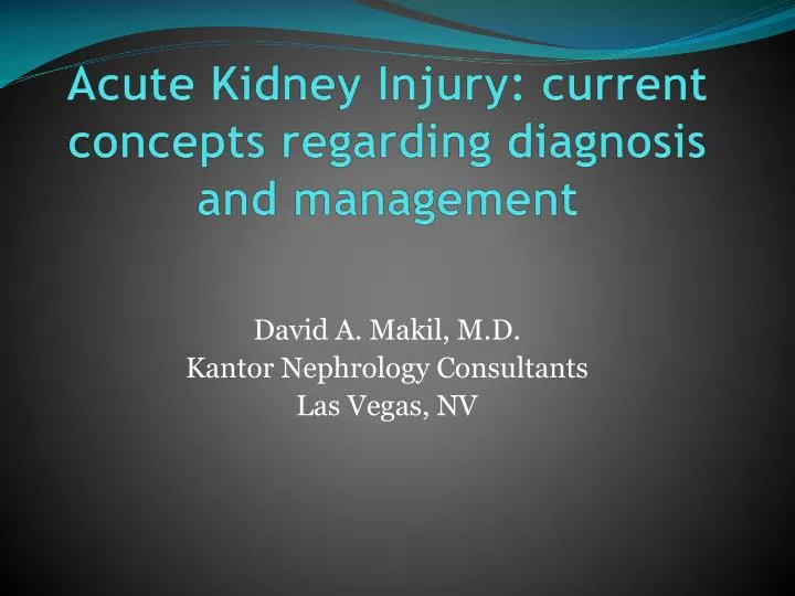 acute kidney injury current concepts regarding diagnosis and management