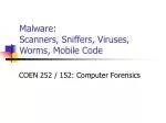 Malware: Scanners, Sniffers, Viruses, Worms, Mobile Code