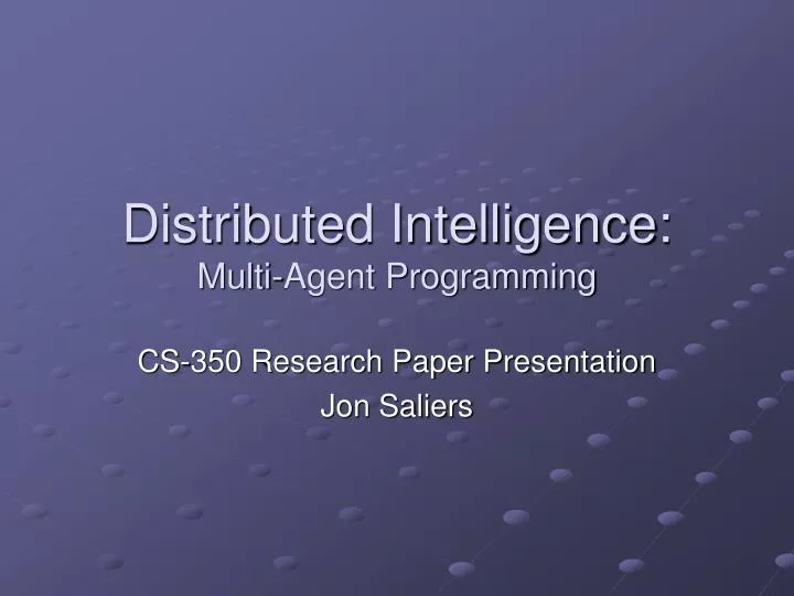 distributed intelligence multi agent programming